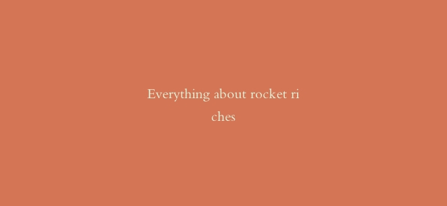 Everything about rocket riches