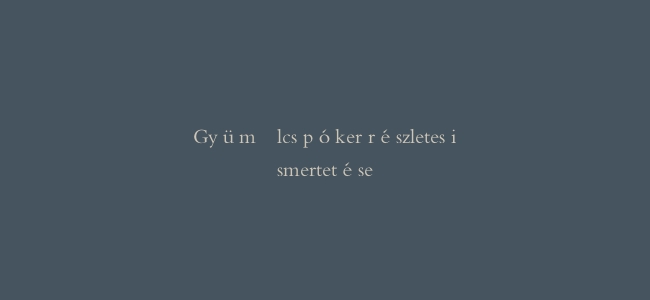 Gyümölcs póker részletes ismertetése