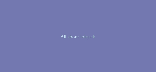 All about lolajack